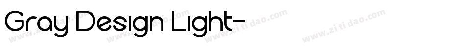 Gray Design Light字体转换